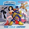 thumbnail image 1 of The Cold Caper! (DC Super Friends) (Paperback), 1 of 3