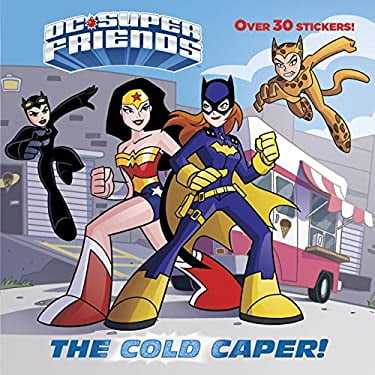 Pre-Owned The Cold Caper! (DC Super Friends) (Paperback) 0399558446 9780399558443
