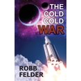 thumbnail image 1 of The Cold Cold War, (Paperback), 1 of 1