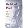 thumbnail image 1 of Pre-Owned The Coldest March : Scott’s Fatal Antarctic Expedition (Paperback), 1 of 1