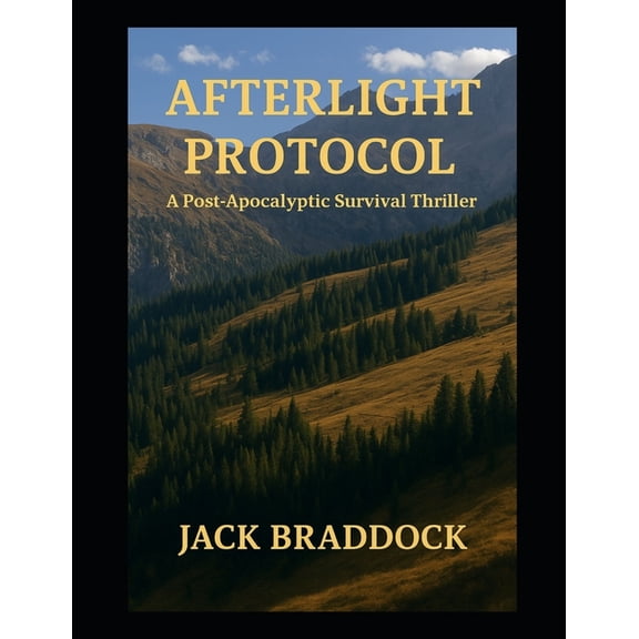 The Cole VanderMeer Afterlight Protocol: A Post-Apocalyptic Survival Thriller, Book 2, (Paperback)