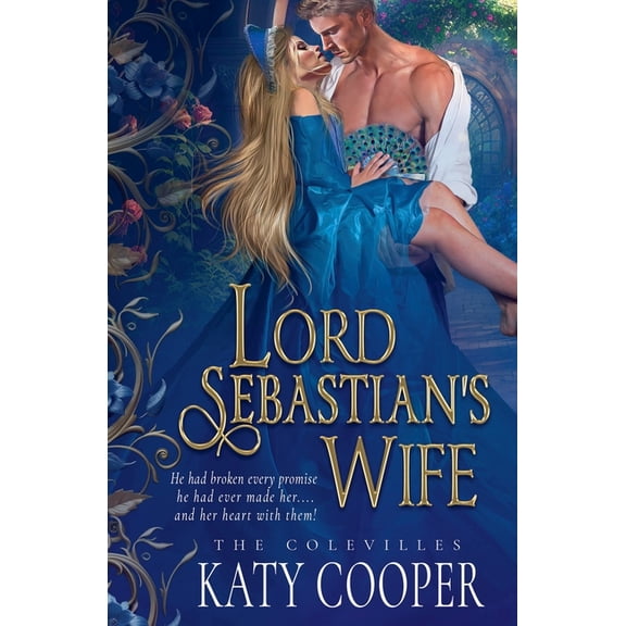 The Colevilles Lord Sebastian's Wife, Book 2, (Paperback)