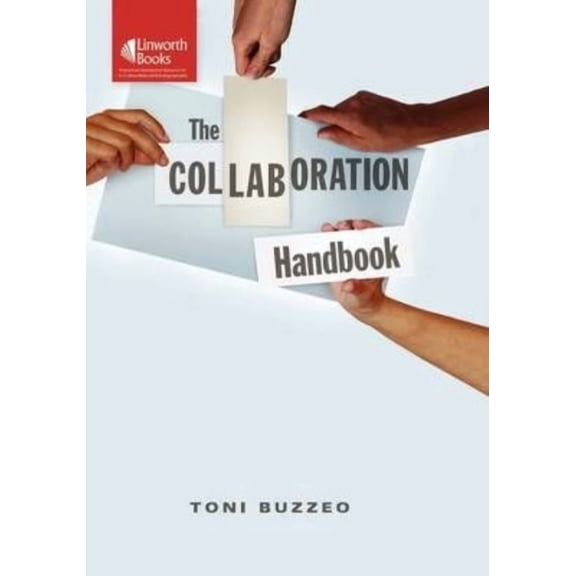 The Collaboration Handbook, (Paperback)