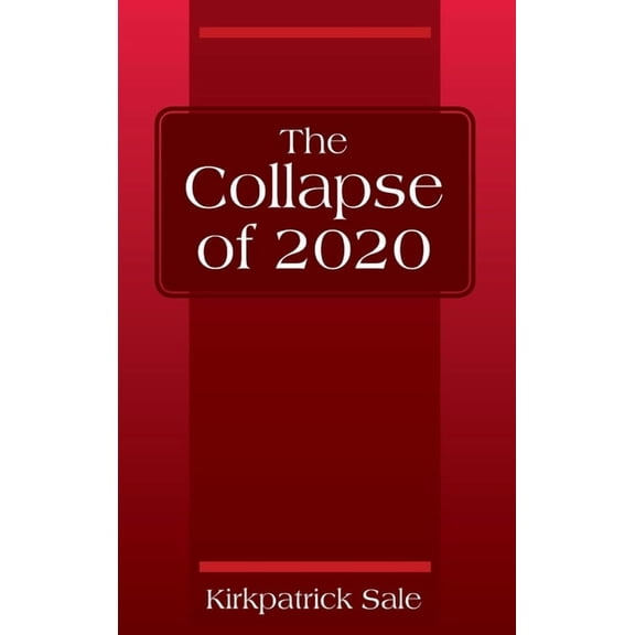 The Collapse of 2020, (Hardcover)