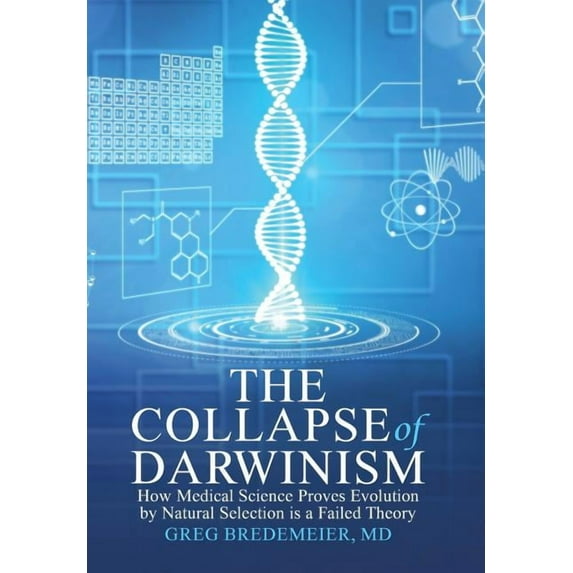 The Collapse of Darwinism (Hardcover)