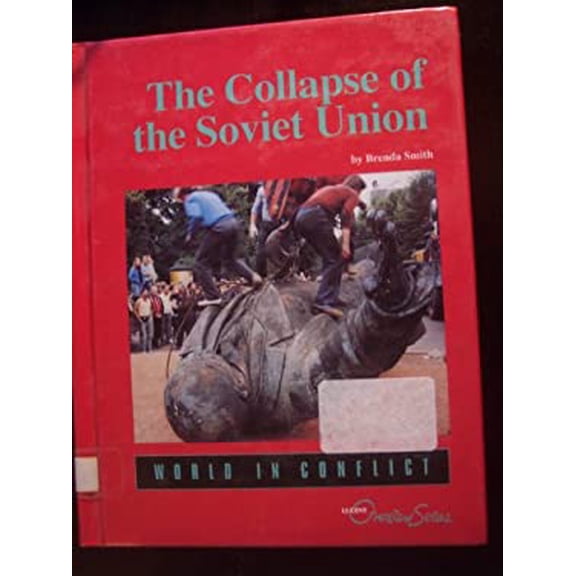 Pre-Owned The Collapse of the Soviet Union Lucent Overview Library Binding Brenda J. Smith
