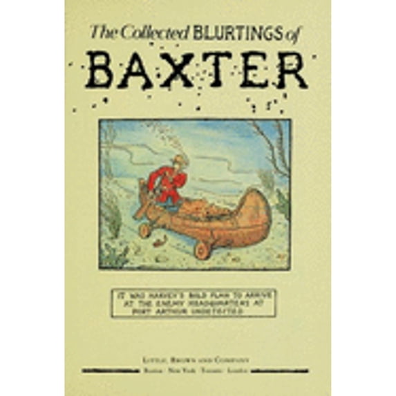 Pre-Owned The Collected Blurtings of Baxter, 9780316905428, 0316905429, Hardcover, First Edition edition