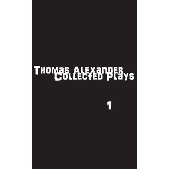 The Collected Plays: Book One