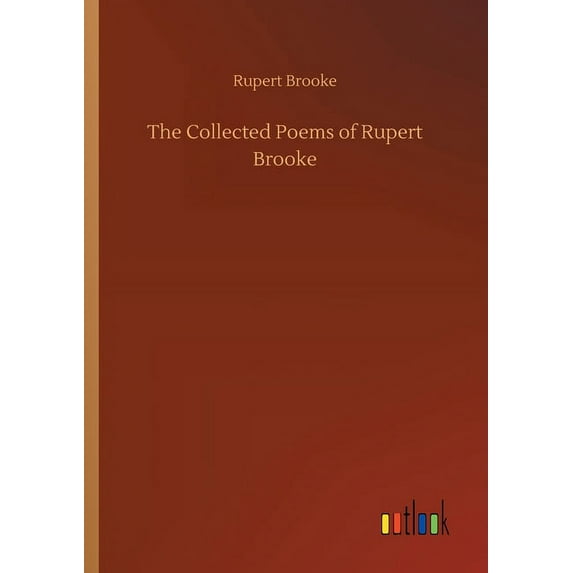The Collected Poems Of Rupert Brooke - 9783734081408