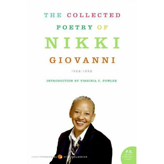 The Collected Poetry of Nikki Giovanni: 1968-1998, (Paperback)
