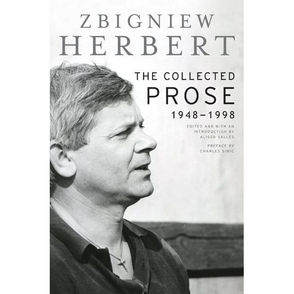 The Collected Prose, (Hardcover)
