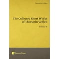 thumbnail image 1 of The Collected Short Works of Thorstein Veblen - Volume II (Hardcover), 1 of 1