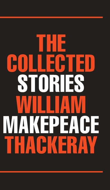 The Collected Stories, (Hardcover)
