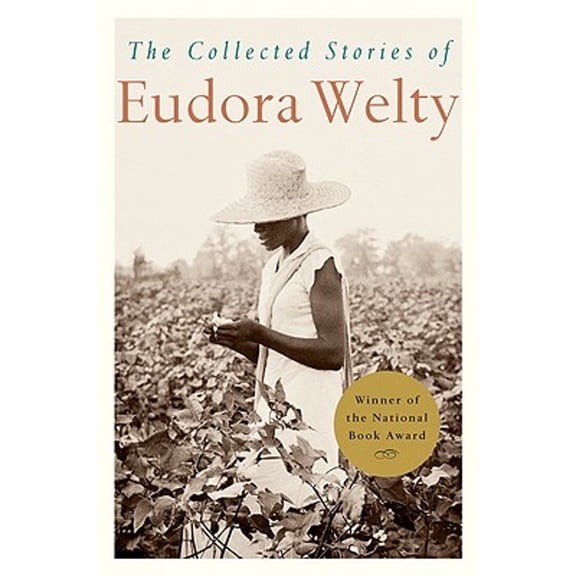 Pre-Owned The Collected Stories of Eudora Welty (Paperback) 0156189216 9780156189217