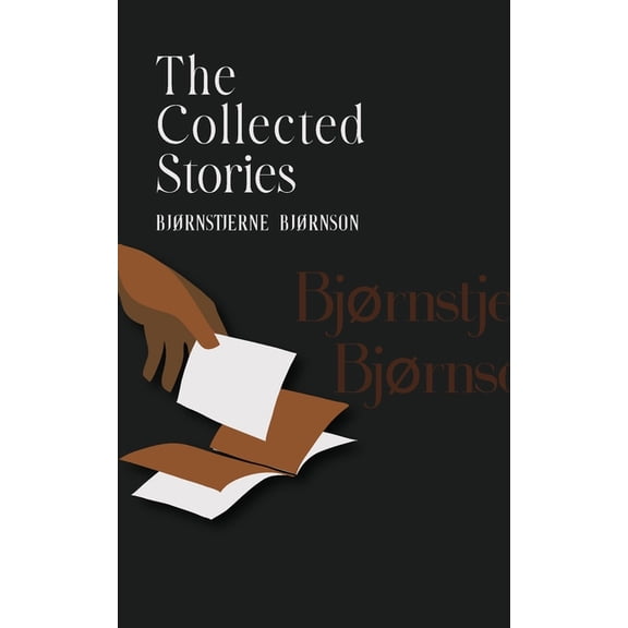 The Collected Stories of Bjrnstjerne Bjrnson, (Paperback)
