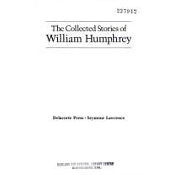 Pre-Owned Collected Stories of William Humphrey (Hardcover) 038529400X