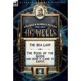 thumbnail image 1 of The Collected Strange & Science Fiction of H. G. Wells: Volume 4-The Sea Lady & The Food of the Gods and How it Came to , (Hardcover), 1 of 1