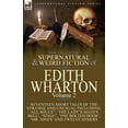 thumbnail image 1 of The Collected Supernatural and Weird Fiction of Edith Wharton: Volume 2-Seventeen Short Tales to Chill the Blood, 1 of 1