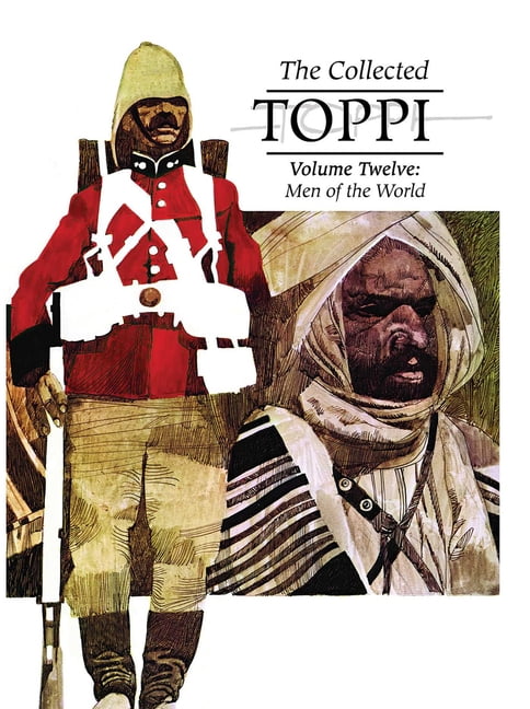 The Collected Toppi The Collected Toppi Vol. 12: Men of the World, Book 12, (Hardcover)