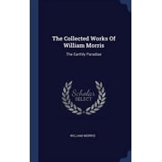 The Collected Works Of William Morris, Hardcover