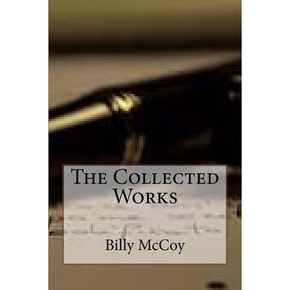 The Collected Works of Billy McCoy