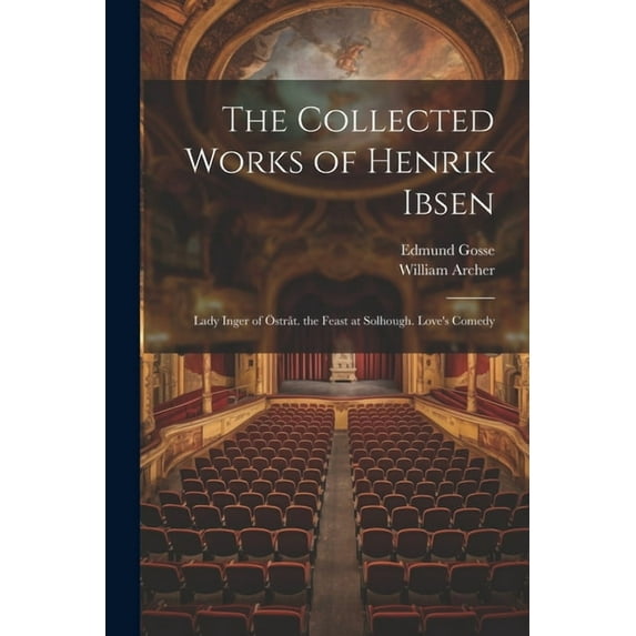 The Collected Works of Henrik Ibsen (Paperback)