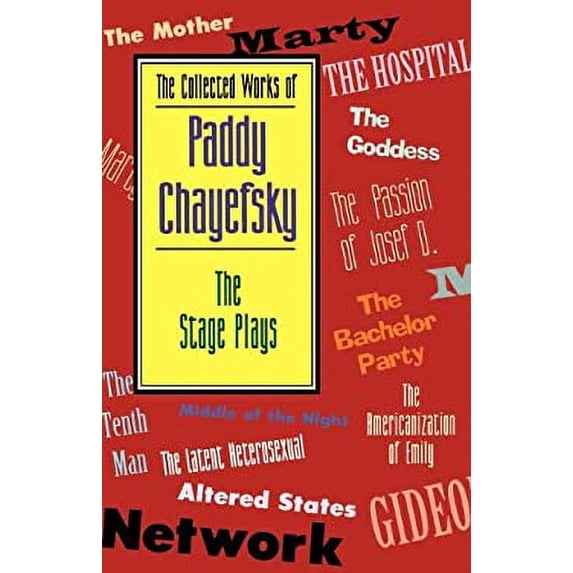 Pre-Owned The Collected Works of Paddy Chayefsky: The Stage Plays 9791557831926