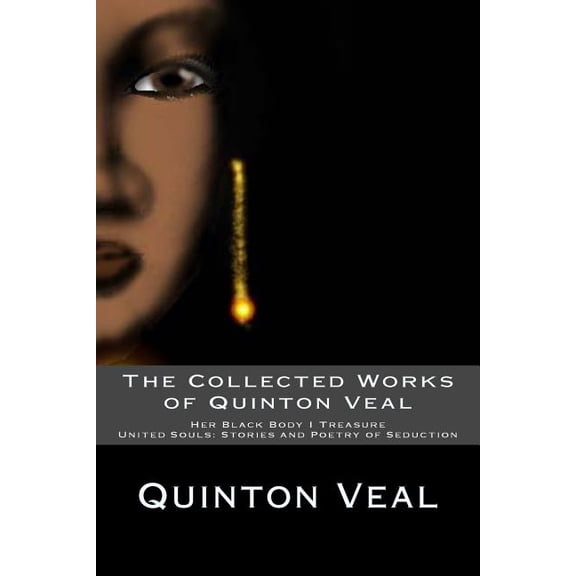The Collected Works of Quinton Veal