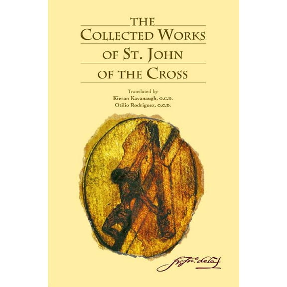 The Collected Works of St. John of the Cross, (Paperback)
