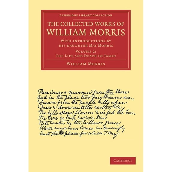 The Collected Works of William Morris, (Paperback)