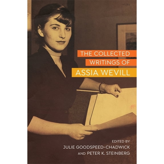The Collected Writings of Assia Wevill, (Hardcover)