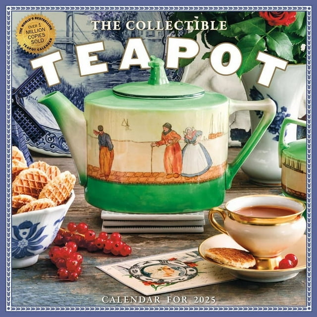 The Collectible Teapot Wall Calendar 2025 A Tea Obsessive's Dream