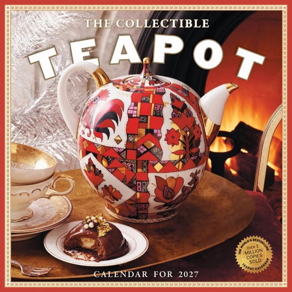 The Collectible Teapot Wall Calendar 2027: A Tea Obsessive's Dream Come True, (Paperback)
