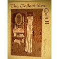 thumbnail image 1 of Pre-Owned The Collectibles Quilt II (Paperback) 1889825042 9781889825045, 1 of 1