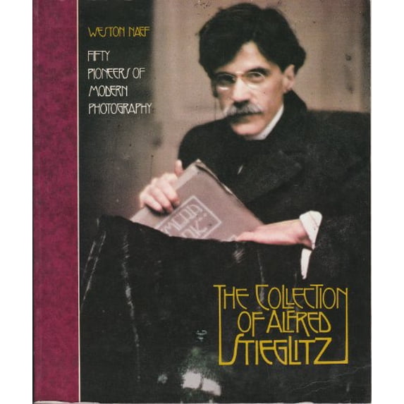 Pre-Owned The Collection of Alfred Stieglitz: Fifty Pioneers of Modern Photography (A Studio book) (Hardcover) 0670670510 9780670670512