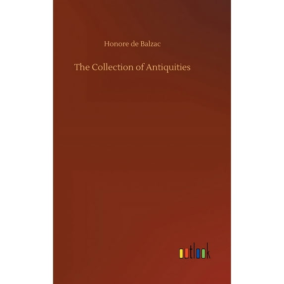 The Collection of Antiquities (Hardcover)