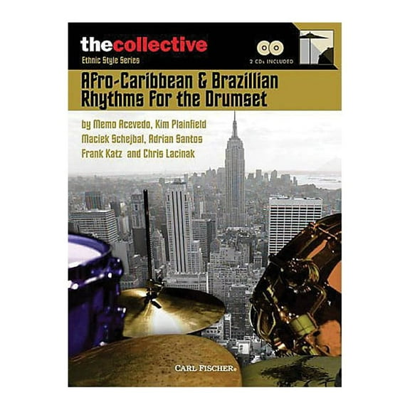 The Collective Afro-Caribbean & Brazilian Rhythms for the Drums Percussion Series Softcover Audio Online by Various