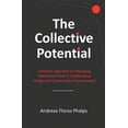 thumbnail image 1 of The Collective Potential: A Holistic Approach to Managing Information Flow in Collaborative Design and Construction Environments, 1 of 1