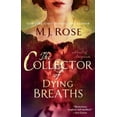 thumbnail image 1 of The Collector of Dying Breaths : A Novel of Suspense (Paperback), 1 of 1