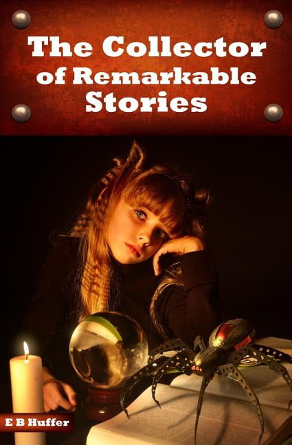 The Collector of Remarkable Stories