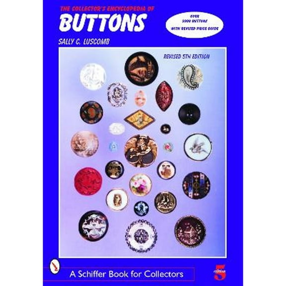 Pre-Owned The Collector's Encyclopedia of Buttons (Hardcover) 0764318152 9780764318153