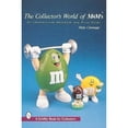 thumbnail image 1 of Pre-Owned The Collector's World of M&M's®: An Unauthorized Handbook and Price Guide (A Schiffer Book for Collectors) (Paperback) 0764304062 9780764304064, 1 of 1
