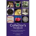 thumbnail image 1 of Pre-Owned The Collector's Handbook: Tax Planning, Strategy, and Estate Advice from Collectors and Their Heirs 10th Edition 2016 (Paperback) 1599677911 9781599677910, 1 of 1