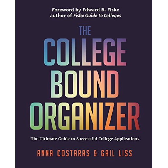 Pre-Owned The College Bound Organizer: The Ultimate Guide to Successful College Applications (College Applications, College Admissions, and College Planning Book), 9781633536838, 1633536831, Paperback,
