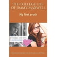 thumbnail image 1 of The College Life of Jimmy Maxwell: The College life of Jimmy Maxwell (Paperback), 1 of 1