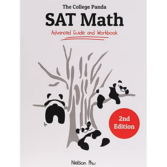 Pre-Owned The College Panda's SAT Math: Advanced Guide and Workbook (Paperback) 1733192727 9781733192729