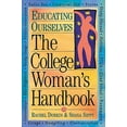 thumbnail image 1 of Pre-Owned The College Woman's Handbook: Educating Ourselves Paperback, 1 of 1