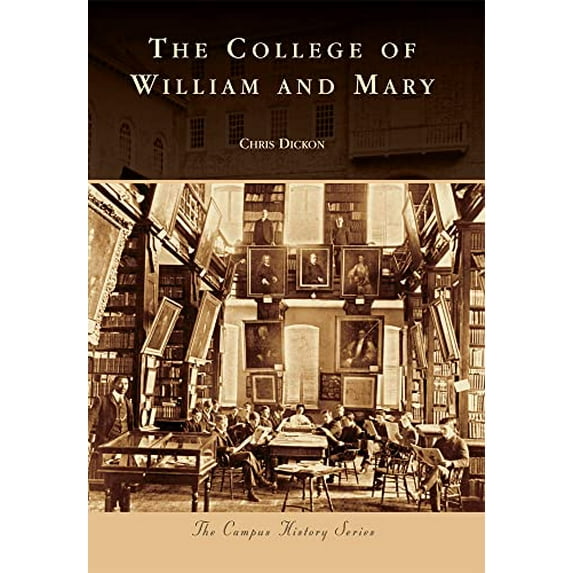 Pre-Owned The College of William & Mary (Campus History) Paperback