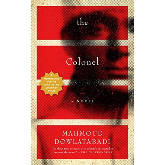 Pre-Owned The Colonel: A Novel (Paperback) 1612191320 9781612191324