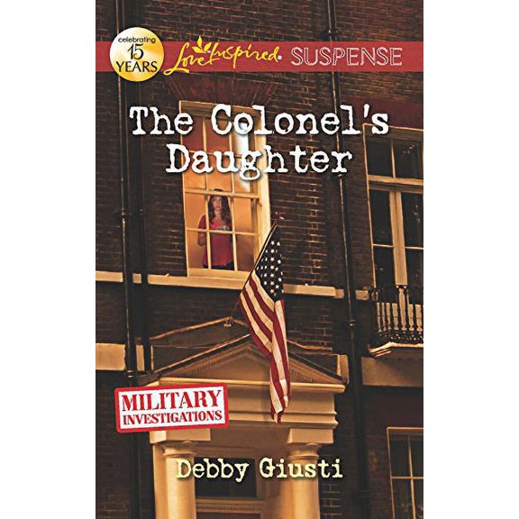 Pre-Owned The Colonel's Daughter (Military Investigations, 3) (Unknown) 0373445016 9780373445011
